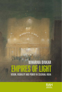 Niharika Dinkar; — Empires of Light