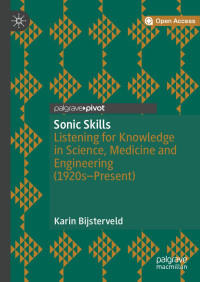 Karin Bijsterveld — Sonic Skills