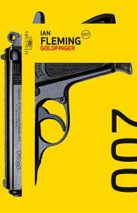 Ian Fleming — Goldfinger