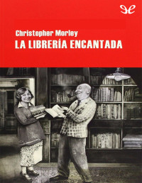 Christopher Morley — La Librería Encantada