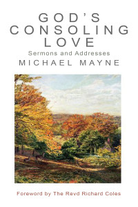 Mayne, Michael; — God's Consoling Love