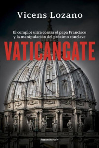 Vicens Lozano — Vaticangate