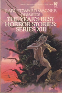 Edward Karl Wagner — The Years Best Horror Stories: Series XIII