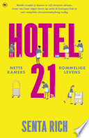 Senta Rich, Nellie Keukelaar — Hotel 21