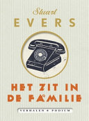 Stuart Evers, Hester Tollenaar, Arthur Wevers — Het zit in de familie