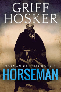 Griff Hosker — [Norman Genesis 02] Horseman