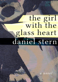 Daniel Stern — Girl with the Glass Heart