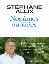 Allix Stéphane — Nos âmes oubliées