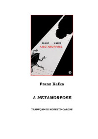 Franz Kafka — A Metamorfose