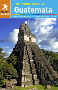 Rough Guides — The Rough Guide to Guatemala