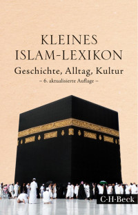 Elger, Ralf — Kleines Islam-Lexikon