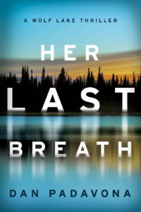 Dan Padavona — Her Last Breath