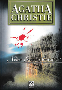 Agatha Christie — Neden Evans'a Sormadılar?