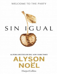 Alyson Noel — Sin Igual