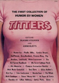 Deanne Stillman, Anne P. Beatts — Titters