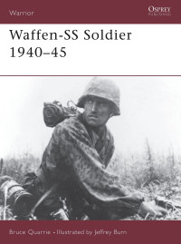 Bruce Quarrie — Waffen-SS Soldier 1940–45