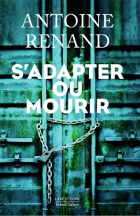 Antoine Renand — S'adapter ou mourir