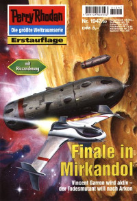 Terrid, Peter — [Perry Rhodan 1947] • Finale in Mirkandol