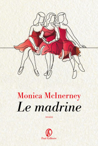 Monica McInerney — Le madrine