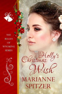 Marianne Spitzer — Holly's Christmas Wish