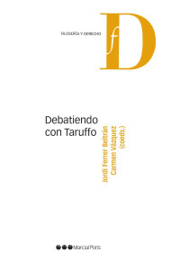 Ferrer Beltrn, Jordi;Vzquez, Carmen; — Debatiendo con Taruffo.