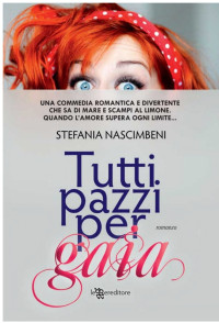 Stefania Nascimbeni — Tutti pazzi per Gaia