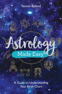 Yasmin Boland — Astrology Made Easy