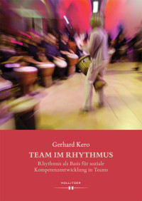 Gerhard Kero — Team im Rhythmus