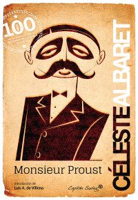 Albaret, Céleste — MONSIEUR PROUST (ENSAYO)