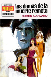 Curtis Garland — Las damas de la muerte remota