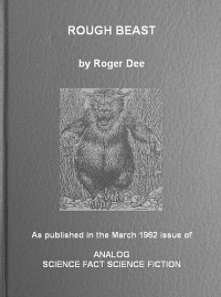 Roger D. Aycock [Aycock, Roger D.] — Rough Beast