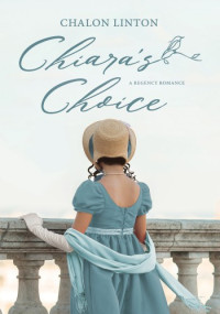 Chalon Linton — Chiara's Choice