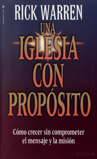 Rick Warren — Una Vida Con Proposito