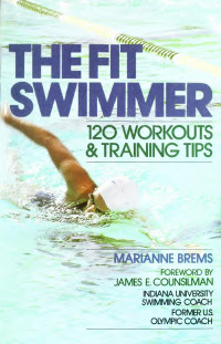 Marianne Brems — The fit swimmer, 120 workouts & training tips