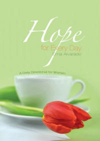 Erna Alvarado — Hope For Every Day