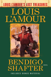 Louis L'Amour — Bendigo Shafter
