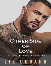 Liz Durano — Other Side of Love (A Different Kind of Love Book 5)
