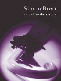 Simon Brett — A Shock to the System