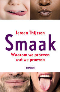 Jeroen Thijssen — Smaak