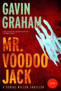 Gavin Graham — Mr. Voodoo Jack: One of the most chilling serial killer novels you will ever read... (DCI Mac McGreavy Book 5)