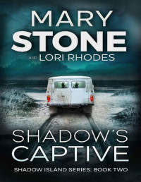 Stone, Mary — Shadow Island FBI 02 - Shadow's Captive
