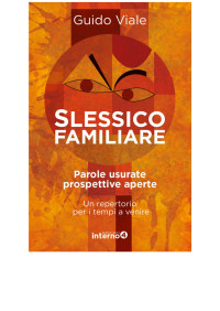 Guido Viale — Slessico familiare