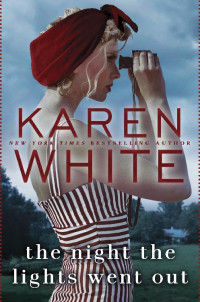 Karen White — The Night the Lights Went Out