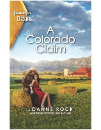 Joanne Rock — A Colorado Claim