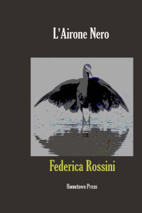 Federica Rossini — L'Airone Nero