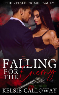 Calloway, Kelsie — Falling For The Enemy