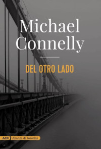 Michael Connelly — Del otro lado