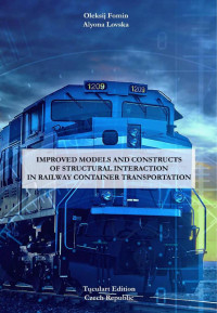 Fomin O. — Improved Models and Constructs...Railway Container Transportation 2022