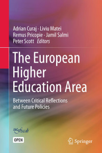 Adrian Curaj & Liviu Matei & Remus Pricopie & Jamil Salmi & Peter Scott — The European Higher Education Area