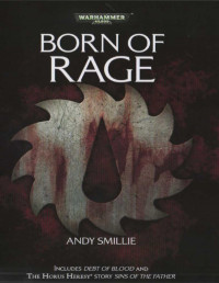 Andy Smillie — Born Of Rage